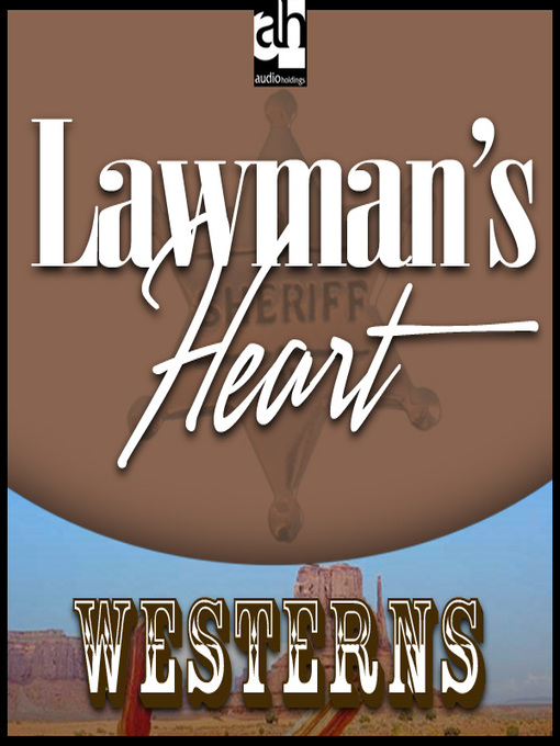 Title details for Lawman's Heart by Max Brand - Available